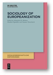 Zum Artikel "Neuerscheinung Lehrbuch „Sociology of Europeanization“"